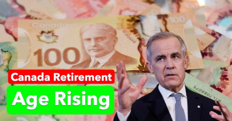 Canada Retirement Age Rising: OAS Shifting to 67 – What Does This Mean for You?